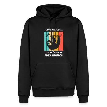 Faultier Sarkasmus Sarkastischer Spruch Geschenk - Männer Premium Bio Hoodie - Schwarz - Vorne - Nico (187cm)