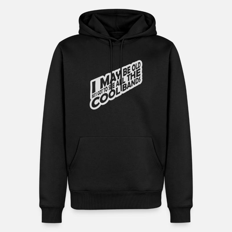 I may be old - Männer Premium Bio Hoodie - Schwarz
