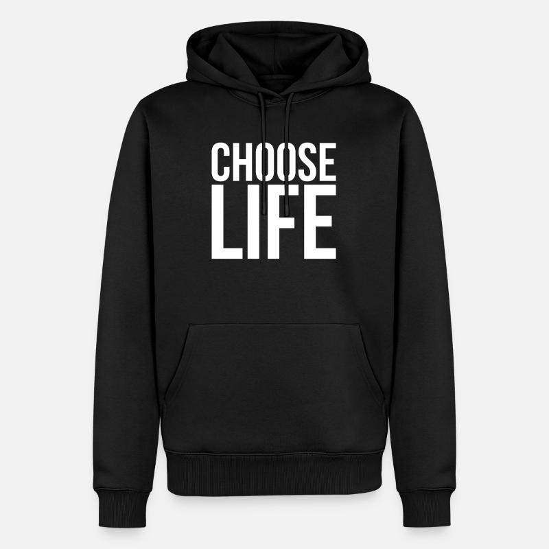 Choisissez la vie - Sweat à capuche Premium bio Homme - noir