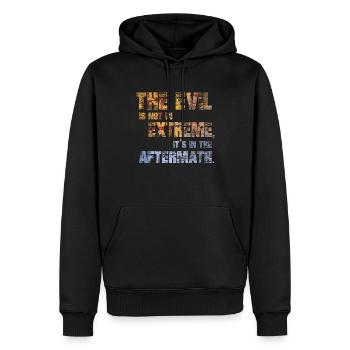 Le mal n’est pas dans les extrêmes, il est dans l’après-temps - Sweat à capuche Premium bio Homme - noir - Devant - Nico (187cm)