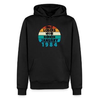 Only Losers Were Born in January 1984 - Humour - Men’s Premium Organic Hoodie - black - Front - Nico (187cm)