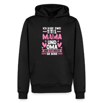 Mama & Oma Familie Mutter Geschenk - Männer Premium Bio Hoodie - Schwarz - Vorne - Nico (187cm)