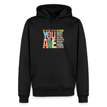 Vous êtes gentil, courageux, intelligent, reconnaissant, fort. - Sweat à capuche Premium bio Homme - noir - Devant - Nico (187cm)