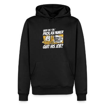 Why Did Programmer Quit Job Developer Coder - Men’s Premium Organic Hoodie - black - Front - Nico (187cm)
