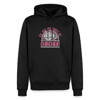 I'll Tell You About My Chinchilla Long - Men’s Premium Organic Hoodie - black - Front - Nico (187cm)