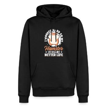 I Worked Hard So My Hamster Can Live A Better - Men’s Premium Organic Hoodie - black - Front - Nico (187cm)