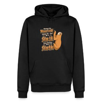 Always Be Yourself Unless You Can Be A Sloth - Men’s Premium Organic Hoodie - black - Front - Nico (187cm)