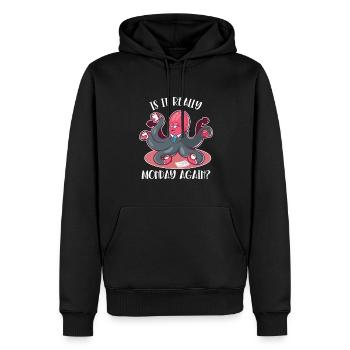 Is It Really Monday Again Cephalopoda Octopodes - Men’s Premium Organic Hoodie - black - Front - Nico (187cm)