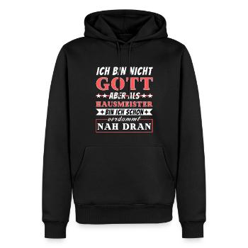 Ich bin nicht Gott aber als Hausmeister nah dran - Männer Premium Bio Hoodie - Schwarz - Vorne - Nico (187cm)