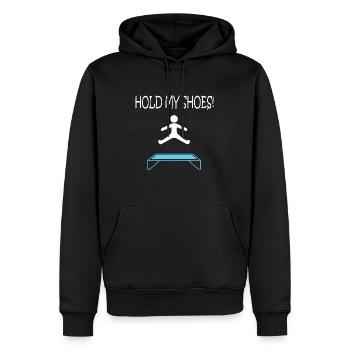 Ironisches Sprichwort Hold My Shoed Hobby - Männer Premium Bio Hoodie - Schwarz - Vorne - Nico (187cm)