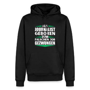 Journalist landed in the wrong job - Men’s Premium Organic Hoodie - black - Front - Nico (187cm)
