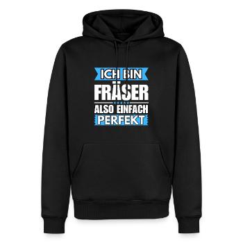 Einfach ein Perfekter Fräser - Männer Premium Bio Hoodie - Schwarz - Vorne - Nico (187cm)