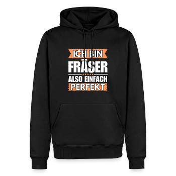 Einfach ein Perfekter Fräser - Männer Premium Bio Hoodie - Schwarz - Vorne - Nico (187cm)