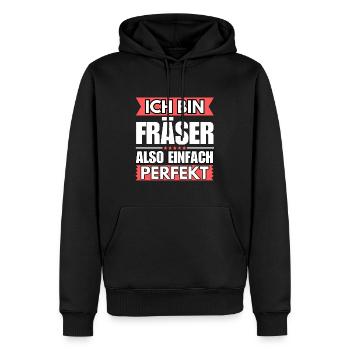 Einfach ein Perfekter Fräser - Männer Premium Bio Hoodie - Schwarz - Vorne - Nico (187cm)
