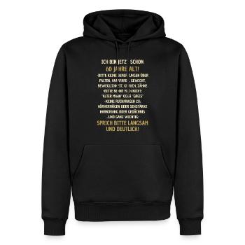 60. Geburtstag lustiger Spruch - Männer Premium Bio Hoodie - Schwarz - Vorne - Nico (187cm)