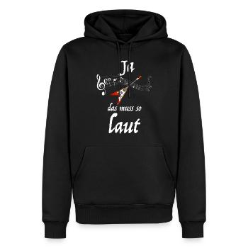 Ja das muss so laut | Gitarre, Noten, Musik - Männer Premium Bio Hoodie - Schwarz - Vorne - Nico (187cm)