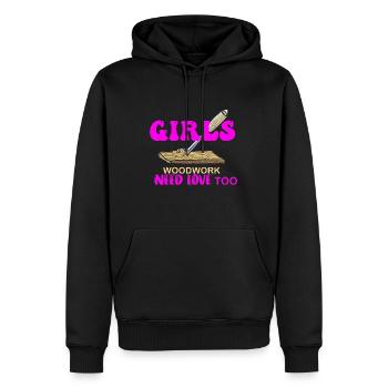 Mädchen Holzarbeiten brauchen auch Liebe Weibliche - Männer Premium Bio Hoodie - Schwarz - Vorne - Nico (187cm)