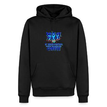 Drohnenpilotengeschenk, wenn nicht reagierend verwalten - Männer Premium Bio Hoodie - Schwarz - Vorne - Nico (187cm)