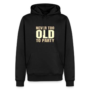 Lustige Alterungsgeschenke nie zu alt für Party-Sarkasmus - Männer Premium Bio Hoodie - Schwarz - Vorne - Nico (187cm)