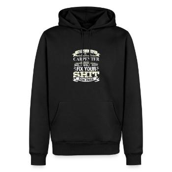 Schreiner: Nein, ich werde deine Scheiße nicht umsonst reparieren - Männer Premium Bio Hoodie - Schwarz - Vorne - Nico (187cm)