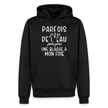 je bois de l'eau cadeau homme humour beauf - Sweat à capuche Premium bio Homme - noir - Devant - Nico (187cm)