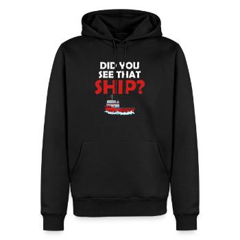 Habt Ihr Das Schiff Gesehen? Lustiger - Männer Premium Bio Hoodie - Schwarz - Vorne - Nico (187cm)