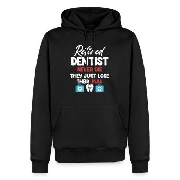 Les dentistes à la retraite ne meurent jamais, ils perdent - Sweat à capuche Premium bio Homme - noir - Devant - Nico (187cm)