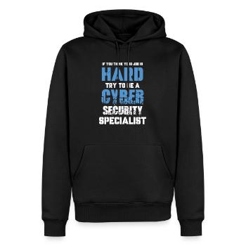 If you think your job is difficult, - Men’s Premium Organic Hoodie - black - Front - Nico (187cm)
