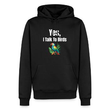 Ja, Ich Spreche Mit Vögeln, Papageienliebhabern, - Männer Premium Bio Hoodie - Schwarz - Vorne - Nico (187cm)