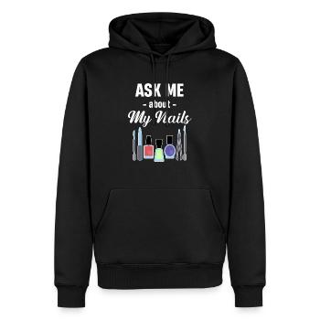 Fragen Sie Mich Nach Meinen Nägeln Maniküre - Männer Premium Bio Hoodie - Schwarz - Vorne - Nico (187cm)