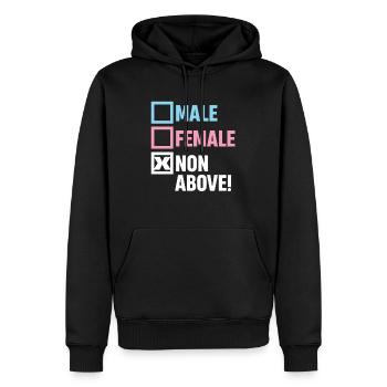 Männlich Weiblich Nicht Oben! Lustige Transgender - Männer Premium Bio Hoodie - Schwarz - Vorne - Nico (187cm)