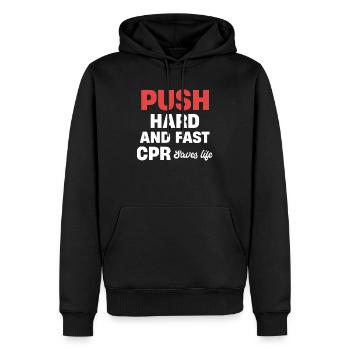 Push Hard And Fast Cpr Saves Lives Instructor - Men’s Premium Organic Hoodie - black - Front - Nico (187cm)