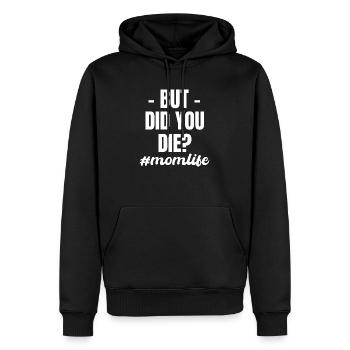 Aber Bist Du Gestorben? Lustige - Männer Premium Bio Hoodie - Schwarz - Vorne - Nico (187cm)