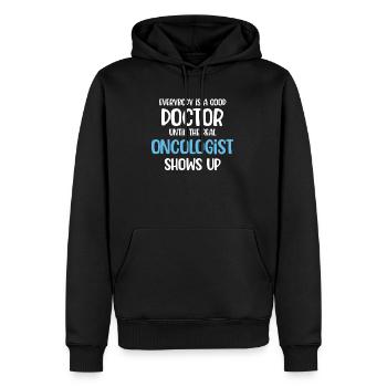 Tout le monde est un bon médecin, un drôle d’oncologue - Sweat à capuche Premium bio Homme - noir - Devant - Nico (187cm)