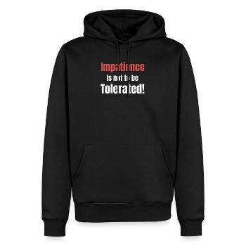 L’impatience n’est pas tolérable ! Comportement calme - Sweat à capuche Premium bio Homme - noir - Devant - Nico (187cm)