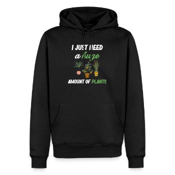 Ich Brauche Nur Eine Riesige Menge An Pflanzen - Männer Premium Bio Hoodie - Schwarz - Vorne - Nico (187cm)