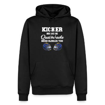 Kickers, because quarterbacks need heroes too - Men’s Premium Organic Hoodie - black - Front - Nico (187cm)