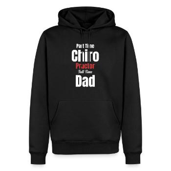 Part-time chiropractor full-time father - Men’s Premium Organic Hoodie - black - Front - Nico (187cm)