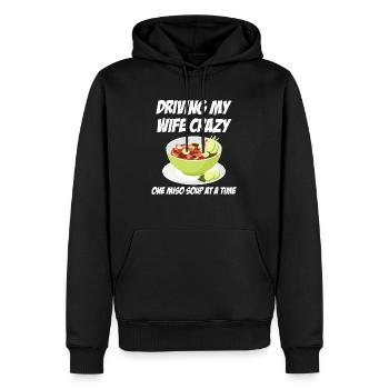Meine Frau In Den Wahnsinn Treiben Eine - Männer Premium Bio Hoodie - Schwarz - Vorne - Nico (187cm)