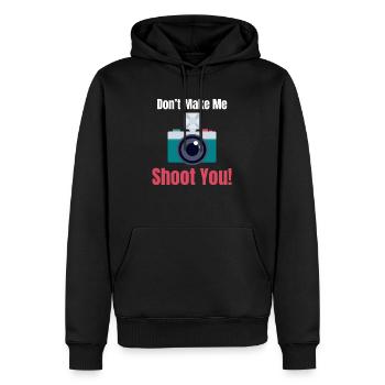 Lass Mich Dich Nicht Erschießen Lustiger Fotograf - Männer Premium Bio Hoodie - Schwarz - Vorne - Nico (187cm)