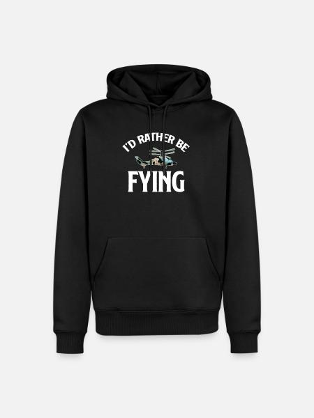 I'd rather fly, helicopter lover, - Men’s Premium Organic Hoodie - black