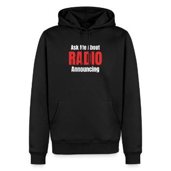 Ask Me About Radio Announcement Funny Radio Host - Männer Premium Bio Hoodie - Schwarz - Vorne - Nico (187cm)