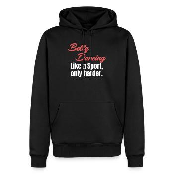 Bauchtanz Wie Ein Sport, Nur Härter. Ägypten - Männer Premium Bio Hoodie - Schwarz - Vorne - Nico (187cm)