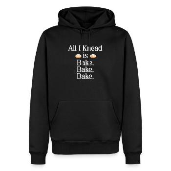 All I knead is bake, bake, bake. - Men’s Premium Organic Hoodie - black - Front - Nico (187cm)
