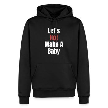 Machen Wir Ein Baby (nicht) Lustig. - Männer Premium Bio Hoodie - Schwarz - Vorne - Nico (187cm)