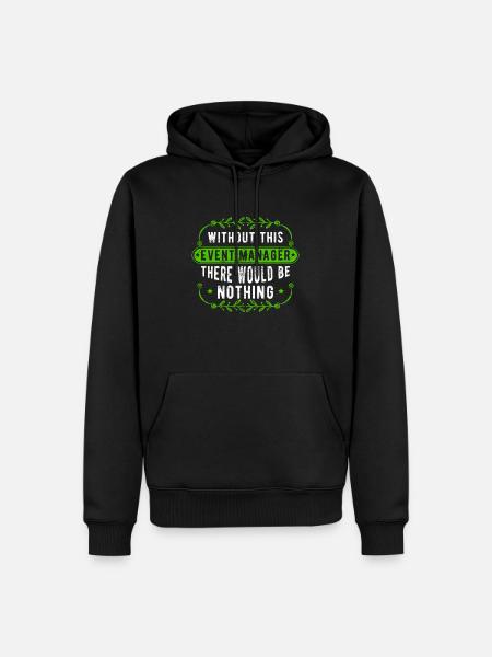 Event Manager - Men’s Premium Organic Hoodie - black