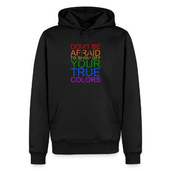 Don't Be Afraid To Show Off Your True Colors - Männer Premium Bio Hoodie - Schwarz - Vorne - Nico (187cm)