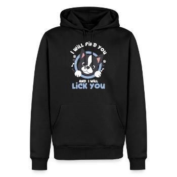 Boston Terrier Owner Gift Tee | I Will Find You & - Men’s Premium Organic Hoodie - black - Front - Nico (187cm)