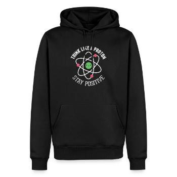 Think like a Proton Stay Positive Funny Science - Men’s Premium Organic Hoodie - black - Front - Nico (187cm)