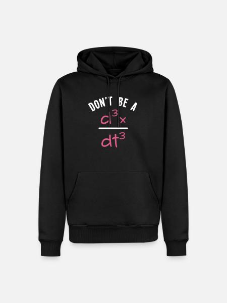 Do not Be a Jerk - algebra math math teacher - Men’s Premium Organic Hoodie - black